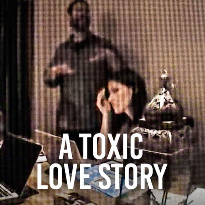 A Toxic Love Story - A gripping true-crime documentary exploring obsession and deception.