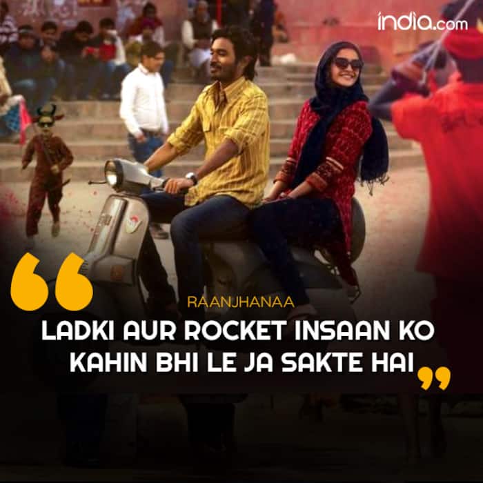 Dhanush’s dialogue from Raanjhana