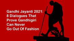 Gandhi Jayanti 2021: 8 Dialogues That Prove Gandhigiri Can Never Go Out Of Fashion