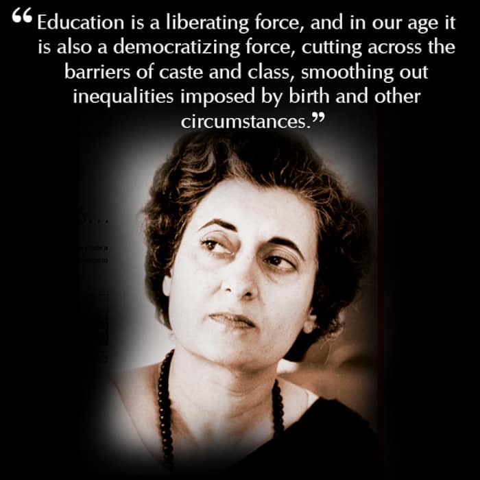 Indira Gandhi’s quote on education