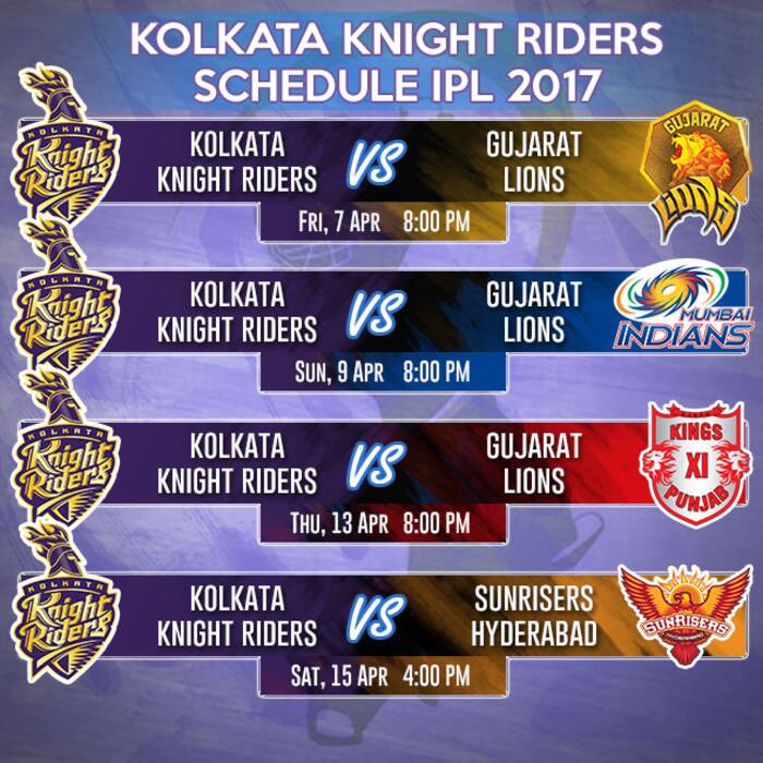 IPL 2017 T20 match schedule for Kolkata Knight Riders