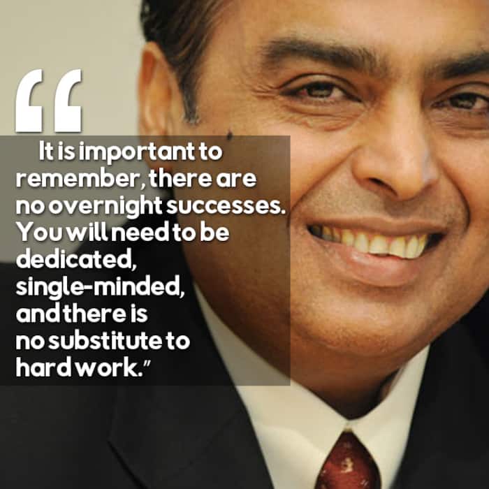 11 mind changing quotes by Mukesh Ambani- the creator of Reliance Jio!