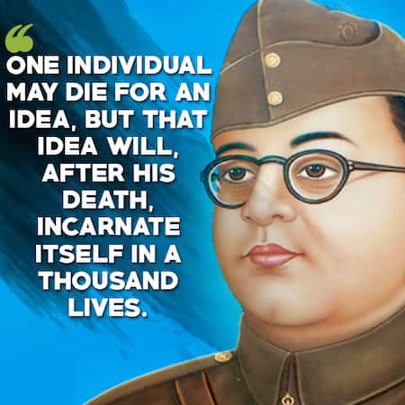 On Subash Chandra Bose's 121st birth anniversary; check out 10 patriotic  quotes by him