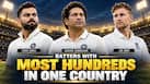 Virat Kohli to Sachin Tendulkar: Batters with most centuries in a single country Virat Kohli to Sachin Tendulkar: Batters with most centuries in a single country